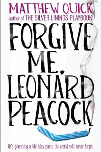 Forgive Me, Leonard Peacock by Matthew Quick book cover