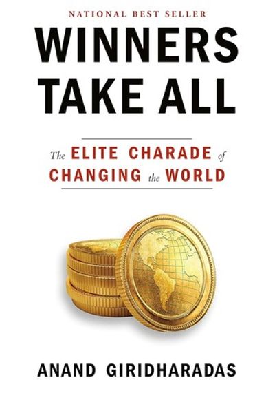 Winners Take All by Anand Giridharadas book cover
