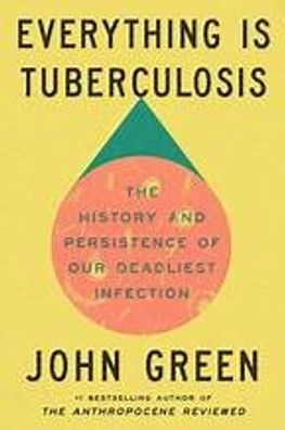 Everything Is Tuberculosis cover