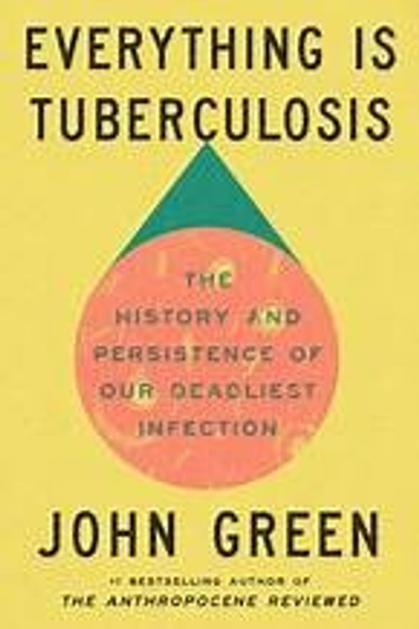 Everything Is Tuberculosis cover