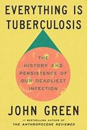 Everything Is Tuberculosis cover