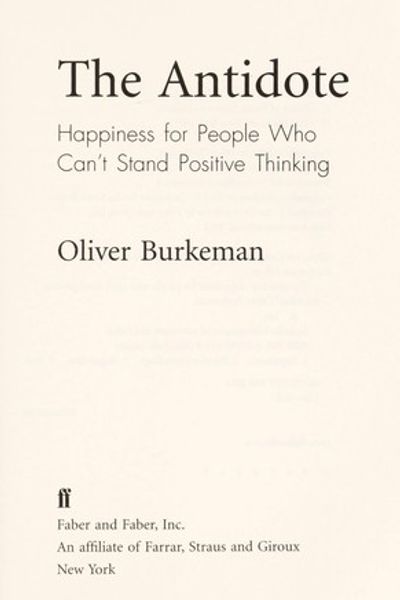 The Antidote by Oliver Burkeman book cover