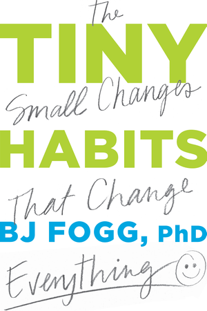 Tiny Habits by BJ Fogg book cover