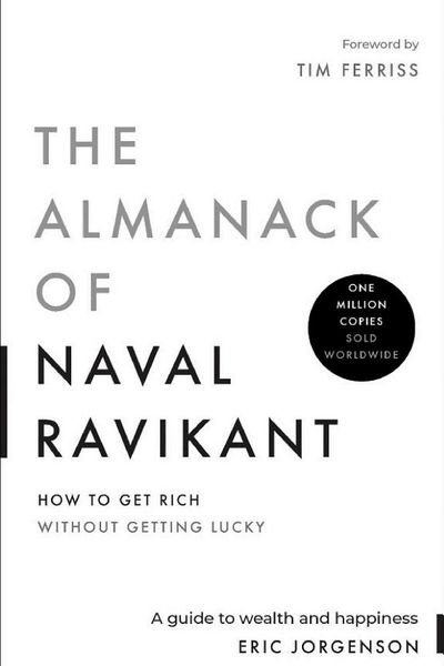 The Almanack of Naval Ravikant by Eric Jorgenson book cover