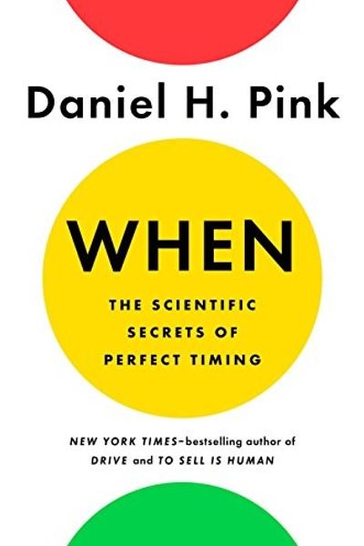 When by Daniel Pink book cover