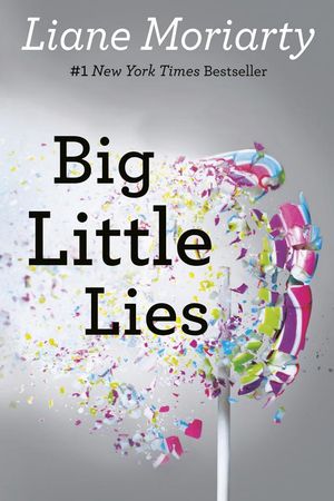 Big Little Lies by Liane Moriarty book cover