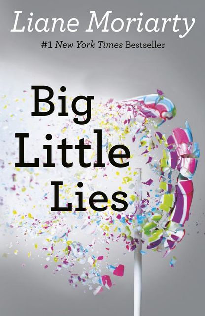 Big Little Lies by Liane Moriarty book cover