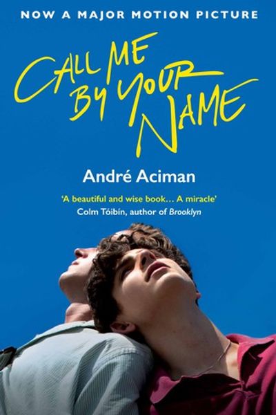 Call Me by Your Name by Andre Aciman book cover