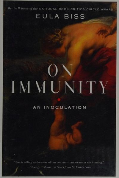 On Immunity by Eula Biss book cover