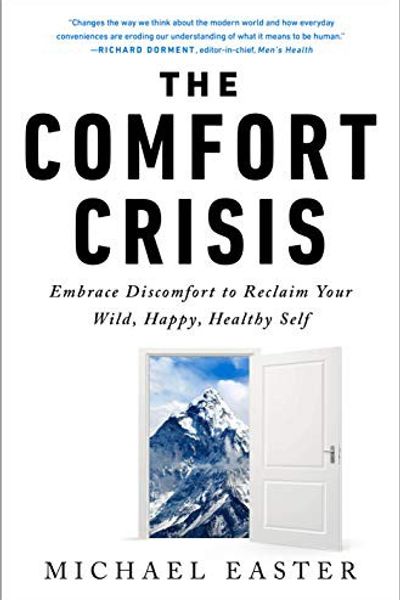 The Comfort Crisis by Michael Easter book cover
