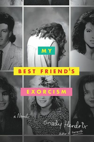 My Best Friend's Exorcism by Grady Hendrix book cover