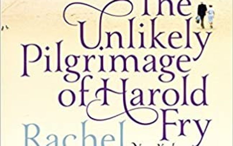 The Unlikely Pilgrimage of Harold Fry by Rachel Joyce book cover