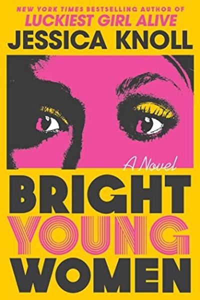 Bright Young Women by Jessica Knoll book cover