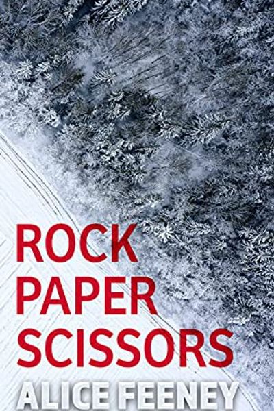 Rock Paper Scissors by Alice Feeney book cover