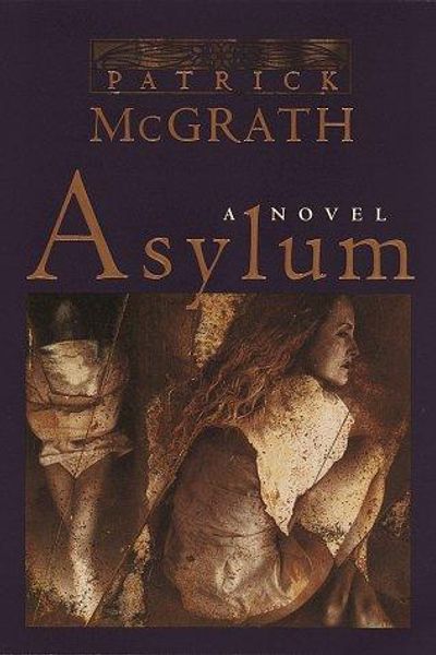 Asylum by Patrick McGrath book cover