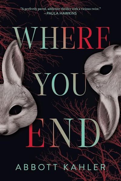 Where You End by Abbott Kahler book cover