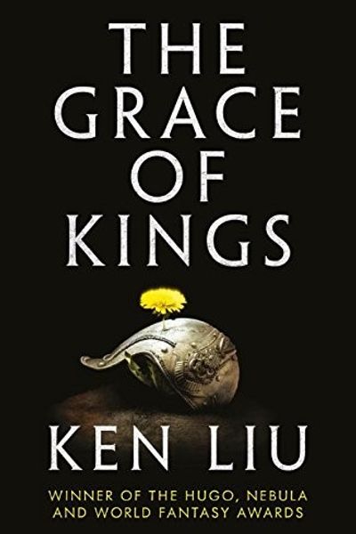 The Grace of Kings by Ken Liu book cover
