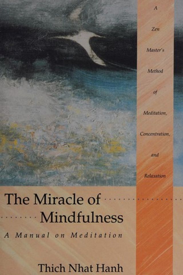 The Miracle of Mindfulness cover