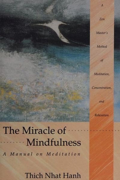The Miracle of Mindfulness by Thich Nhat Hanh book cover