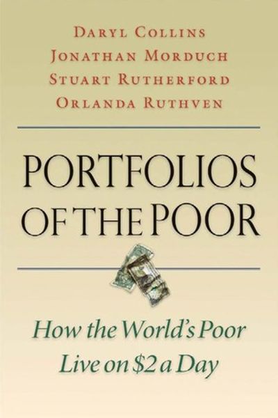 Portfolios of the Poor by Daryl Collins, Jonathan Morduch, Stuart Rutherford, and Orlanda Ruthven book cover