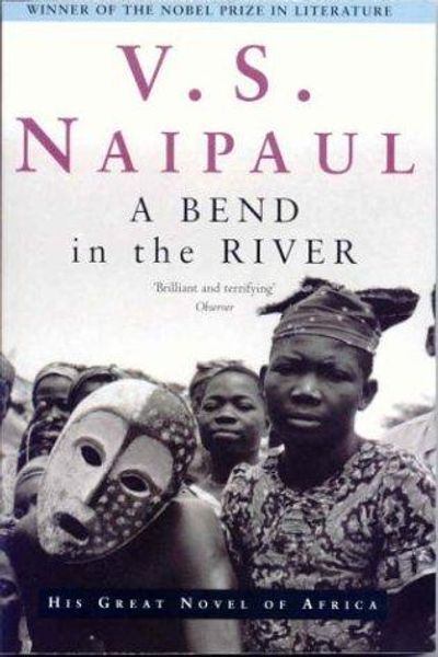 A Bend in the River by V.S. Naipaul book cover