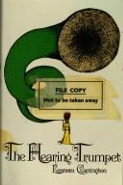 The Hearing Trumpet by Leonora Carrington book cover