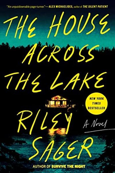 The House Across the Lake by Riley Sager book cover
