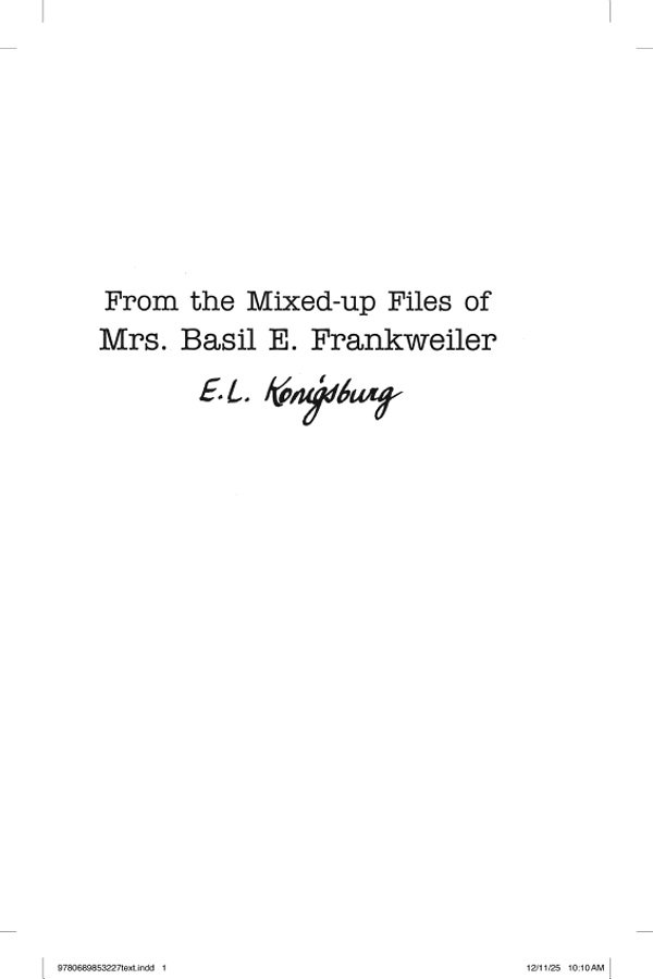 From the Mixed-Up Files of Mrs. Basil E. Frankweiler cover