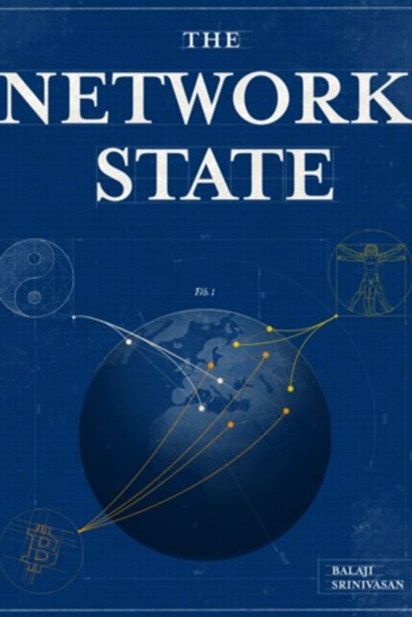 The Network State: How To Start a New Country cover