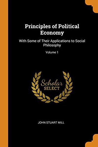 Principles by John Stuart Mill book cover