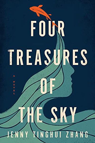 Four Treasures of the Sky by Jenny Tinghui Zhang book cover