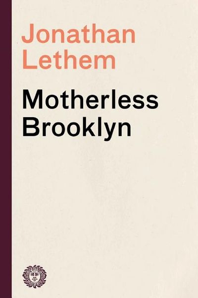 Motherless Brooklyn by Jonathan Lethem book cover