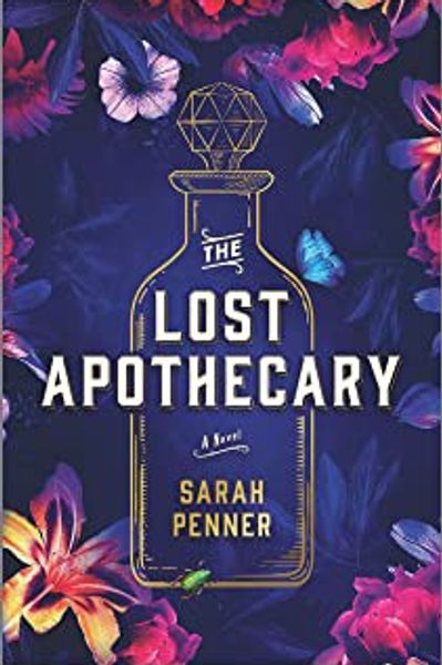 The Lost Apothecary by Sarah Penner book cover