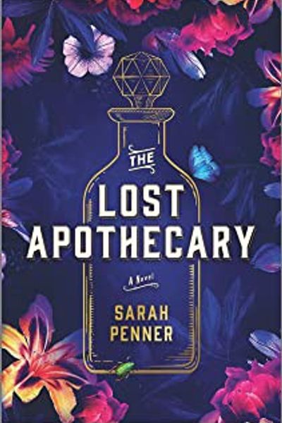 The Lost Apothecary by Sarah Penner book cover