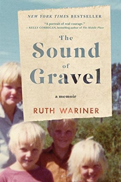 The Sound of Gravel by Ruth Wariner book cover