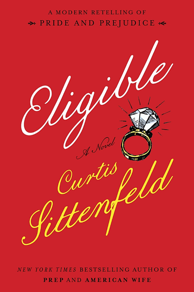 Eligible by Curtis Sittenfeld book cover