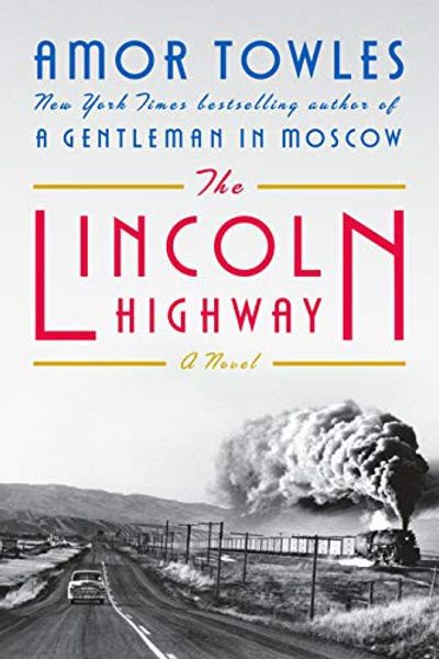 The Lincoln Highway by Amor Towles book cover