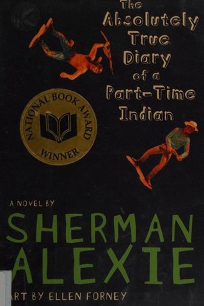 The Absolutely True Diary of a Part-Time Indian by Sherman Alexie book cover