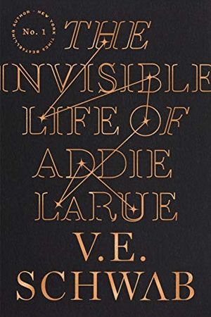 The Invisible Life of Addie LaRue by V.E. Schwab book cover
