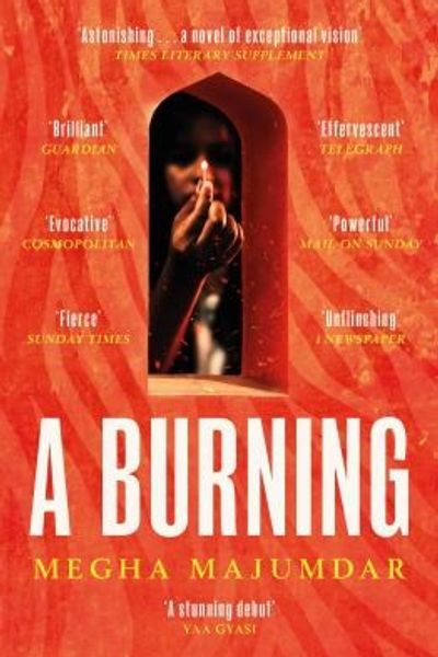 A Burning by Megha Majumdar book cover