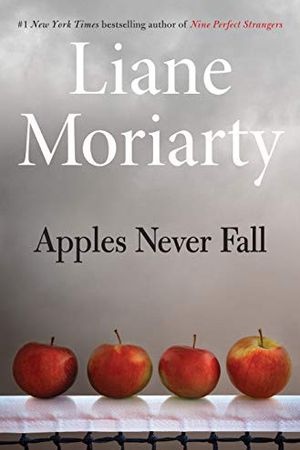 Apples Never Fall by Liane Moriarty book cover