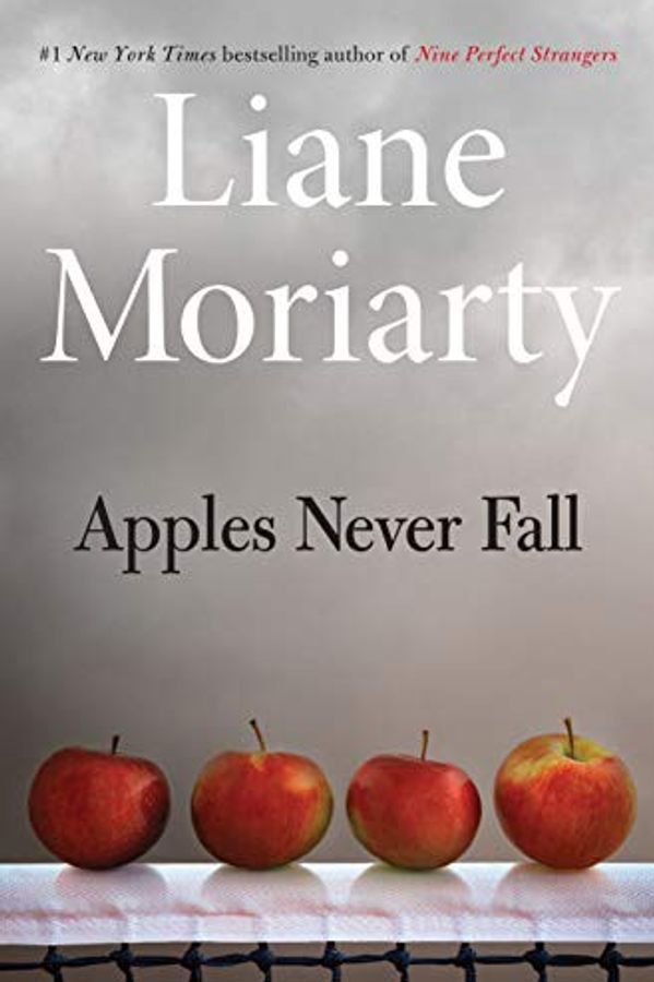 Apples Never Fall by Liane Moriarty book cover