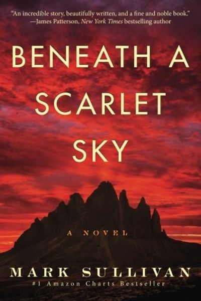 Beneath a Scarlet Sky by Mark Sullivan book cover