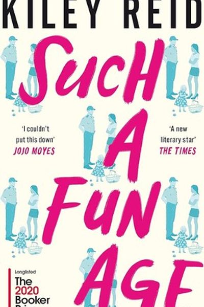 Such a Fun Age by Kiley Reid book cover