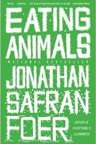 Eating Animals by Jonathan Safran Foer book cover