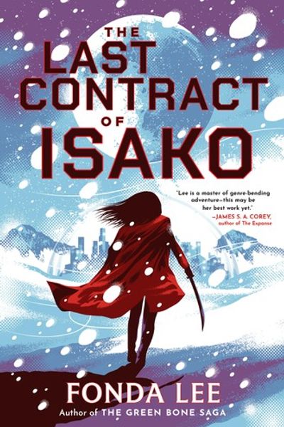 The Last Contract of Isako by Fonda Lee book cover