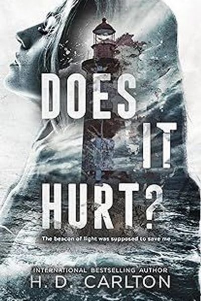 Does It Hurt by H. D. Carlton book cover