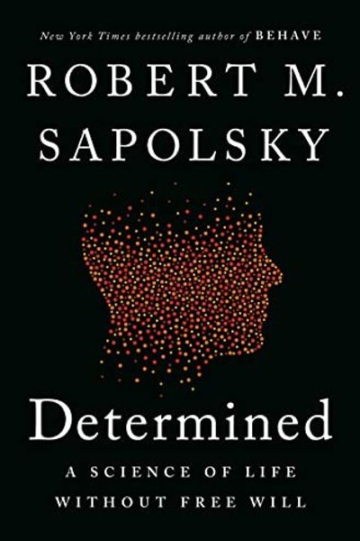 Determined by Robert Sapolsky book cover