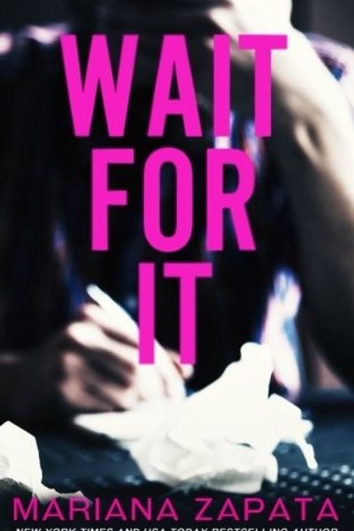 Wait for It by Mariana Zapata book cover
