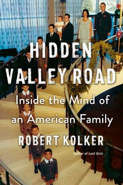 Hidden Valley Road by Robert Kolker book cover